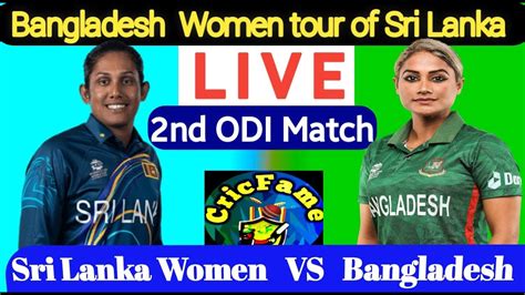 Bangladesh Women Vs Sri Lanka Women Live I Slw Vs Banw I Match I