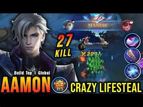 27 Kills MANIAC Aamon Crazy Lifesteal With Brutal Damage Build