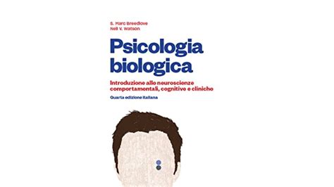 I Migliori Libri Di Psicologia Biologica Notizie Scientifiche It