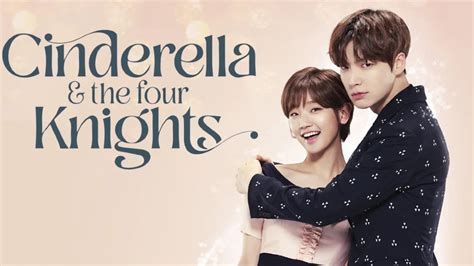 Sinopsis Cinderella And The Four Knights Episode Viu