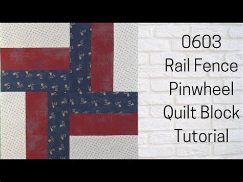 Jelly Roll Rail Fence Pinwheel Quilt Block Tutorial Block Of The