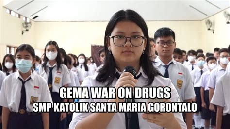 Gema War On Drugs Smp Katolik Santa Maria Gorontalo Youtube