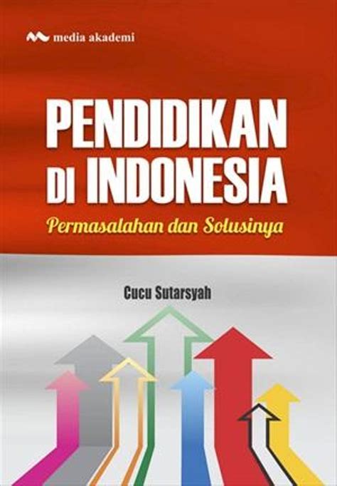 Jurnal Permasalahan Pendidikan Di Indonesia Dan Solusinya Bh News