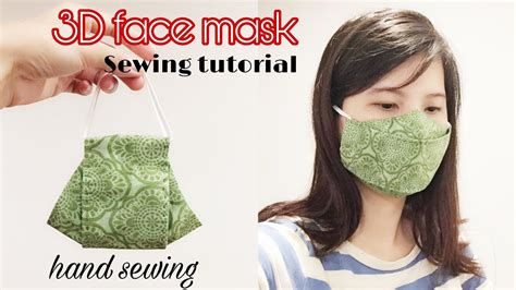 How To Make A 3d Face Mask At Home Face Mask Sewing Tutorial Face Mask Diy Youtube