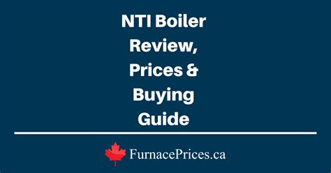 NTI Boiler Review, Prices & Buying Guide 2021 (+model comparison)