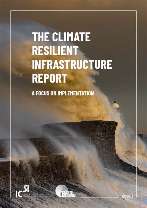 The Climate Resilient Infrastructure Report A Focus On Implementation