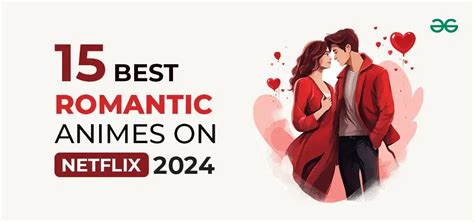 Best Romantic Animes On Netflix