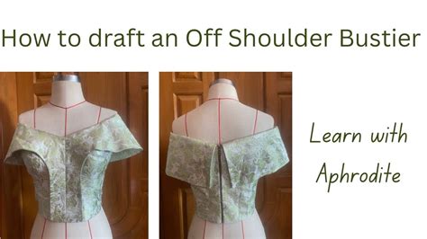 How To Draft An Off Shoulder Bustier Off Shoulder Tutorial YouTube