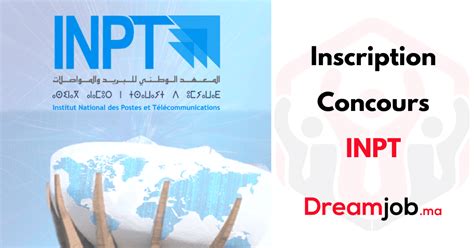 Inscription Concours INPT 2023 2024 Dreamjob Ma