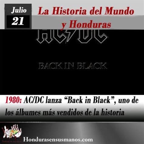 La Historia Del Mundo Y Honduras 21 De Julio 1980 ACDC Lanza Back In