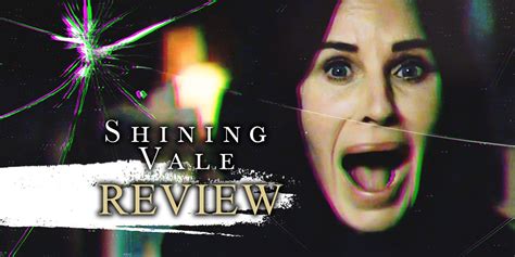 Shining Vale Review What Happens When Your Horror Comedy Is Neither