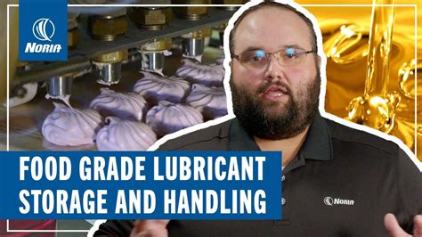 Food Grade Lubricant Storage And Handling Youtube