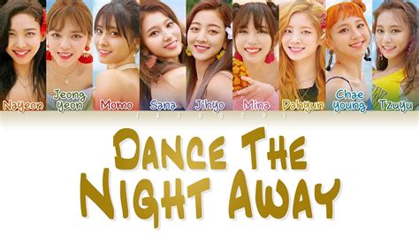 TWICE DANCE THE NIGHT AWAY LYRICS Chords Chordify