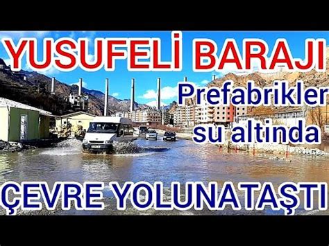 YUSUFELİ BARAJI SON DURUM 7 mart 2023 sanayide dükkanlar boşaltldı