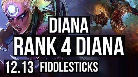 DIANA Vs FIDDLESTICKS JNG Rank 4 Diana 5 3 12 Rank 14 NA