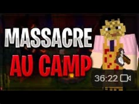 Massacre Au Camp Court M Trage Minecraft Horreur Rp Kentra Show