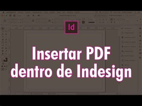 COMO INSERTAR UN PDF DENTRO DE Adobe Indesign YouTube