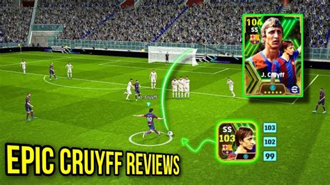 Epic Rate J Cruyff Full Reviews Efootball Mobile Finally New