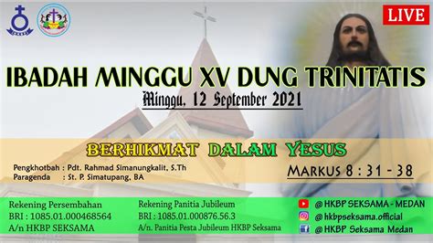 Live Streaming Ibadah Pagi Minggu Xv Dung Trinitatis September