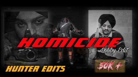 HOMICIDE SIDHU MOOSE WALA LOBBY EDIT HUNTER EDITS YouTube