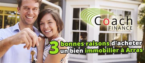 bonnes raisons dacheter  bien immobilier  arras