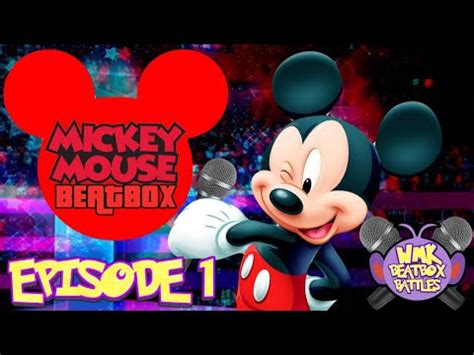 Mickey Mouse Beatbox Solo Remastered WMK Beatbox Battles YouTube