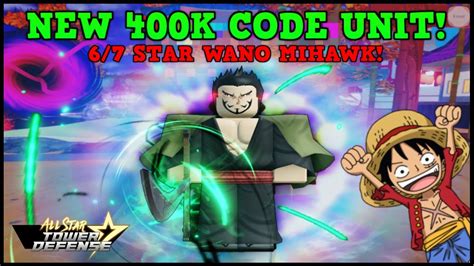 New K Code Unit How To Get Star Wano Mihawk K Robux