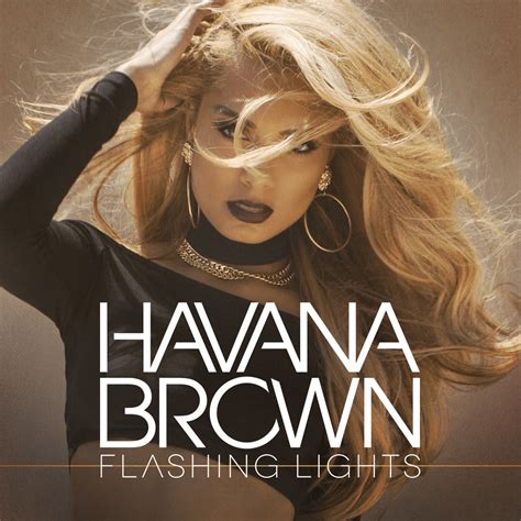 Havana Brown Flashing Lights Lyrics Genius Lyrics