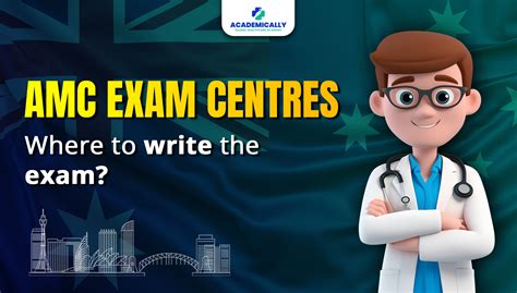 Where To Write The Amc Exam Centres Academically Global