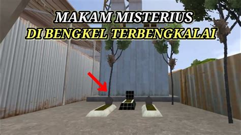 3 MAKAM MISTERIUS EASTER EGG MAKAM DI BENGKEL TERBENGKALAI GAME