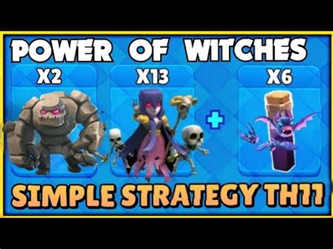 It S A Bit OVERPOWERED TH11 Golem Witch With Bat Spell Best TH11