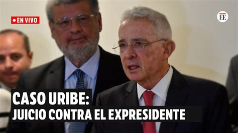 Caso Álvaro Uribe Se Inicia La Segunda Parte De La Audiencia De