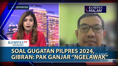 Soal Gugatan Pilpres Gibran Pak Ganjar Ngelawak Youtube