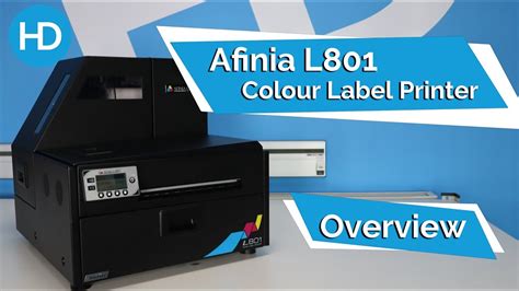 Afinia L801 Colour Label Printer Overview HD Labels YouTube