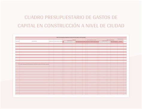 Plantilla De Formato Excel Cuadro Presupuestario De Gastos De Capital En Construcción A Nivel De