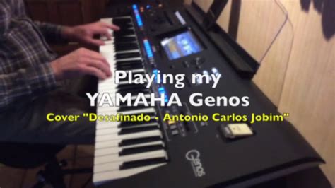 Desafinado Antonio Carlos Jobim Cover Genos Youtube