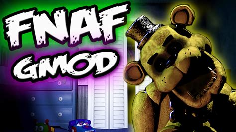 FNAF GMOD Jumpscares NIGHTMARES FNAF Garry S Mod Five Nights At