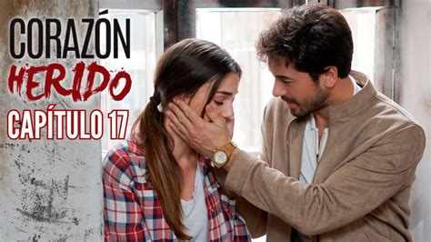 💥 CorazÓn Herido Capítulo 17 Avance Y Resumen De La Telenovela Turca