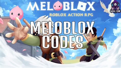 Roblox MeloBlox Códigos Septiembre 2024 GUIASTEAM