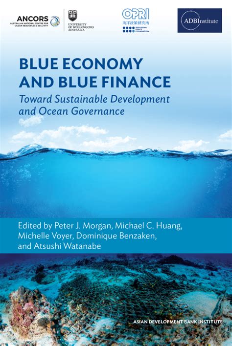 Blue Economy And Blue Finance Toward Sustainable Development And Ocean