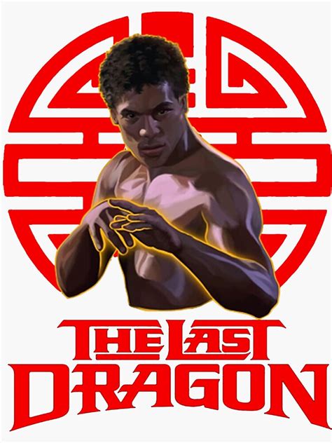 Bruce Leroy The Last Dragon Sticker For Sale By Matthewharris1