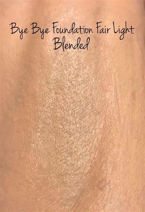 Blended Bye Bye Foundation Fair Light Swatch Never Say Die Beauty