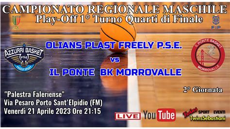 Freely Azzurri Bk Pse Vs Il Ponte Bk Morrovalle Ore