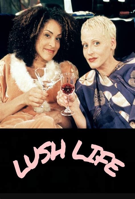 Lush Life Tv Time