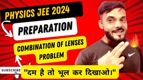 Mastering Ray Optics Combination Of Lenses Explained Jee Physicsjee