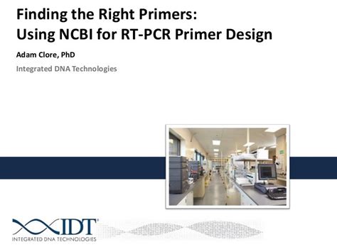 Finding the Right Primers: Using NCBI for RT-PCR Primer Design