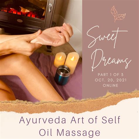 Sweet Dreams Ayurveda Art Of Self Oil Massage Nourish Ayurveda And Yoga