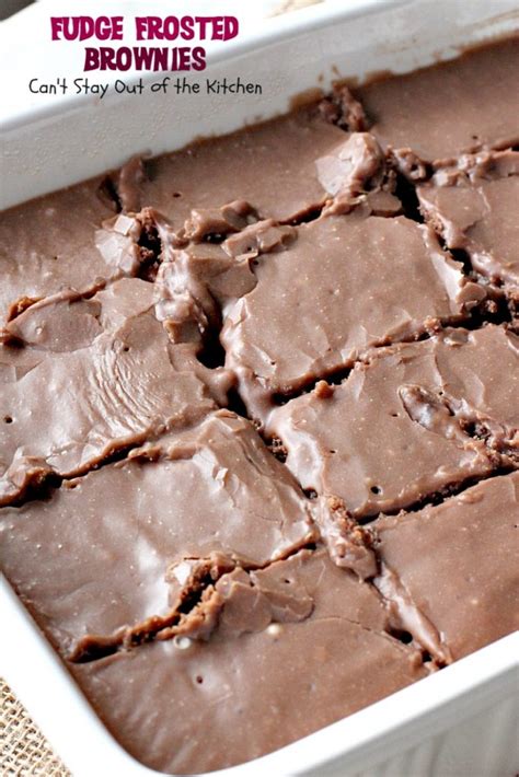 Fudge Frosted Brownies Cant Stay Out Of The Kitchen