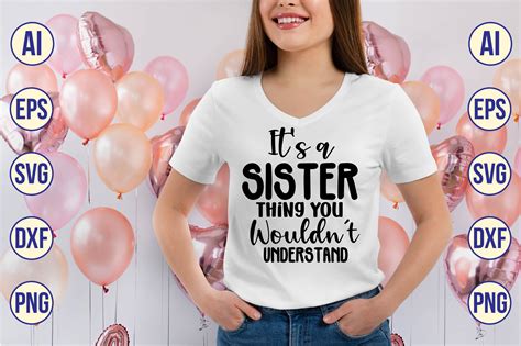 Its A Sister Thing You Wouldnt Underst Graphic By Mottakinkha1995