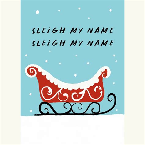 Sleigh My Name Christmas Card Conor Langton Ireland